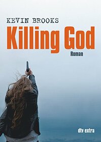 Killing God: Roman