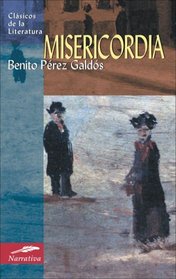 Misericordia (Clasicos de la literatura series) (Spanish Edition)