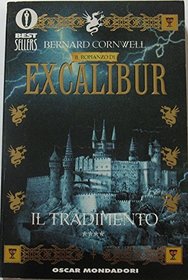 Excalibur: Il Tradimento