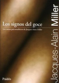 Los Signos del Goce (Spanish Edition)