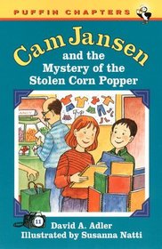 Cam Jansen and the Mystery of the Stolen Corn Popper (Cam Jansen Mysteries, Bk 11)
