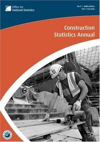Construction Statistics Annual 2008 (Office for National Statistics)