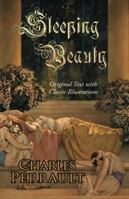 Sleeping Beauty (Original Text with Classic Illustrations)