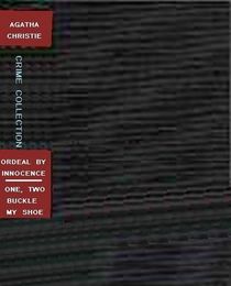 Agatha Christie Crime Collection: Ordeal By Innocence / One, Two, Buckle My Shoe