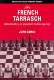 The French Tarrasch (Batsford Chess Opening Guides)