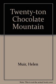 Twenty-ton Chocolate Mountain