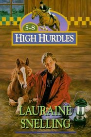 Storm Clouds / Close Quarters / Moving Up / Letting Go (High Hurdles, Bks 5-8)