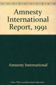 Amnesty International Report, 1991
