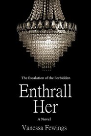Enthrall Her (Session) (Volume 2)