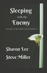 Sleeping with the Enemy (Adventures in the Liaden Universe)