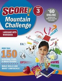 SCORE! Mountain Challenge Language Arts Workbook, Grade 3 (Ages 8-9)