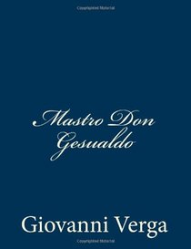 Mastro Don Gesualdo (Italian Edition)