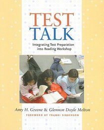 Test Talk: Integrating Test Preparation into Reading Workshop
