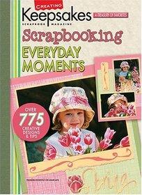Scrapbooking Everyday Moments