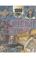 Ancient History (1000 Things You Should Know About...)