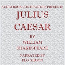 Julius Caesar (Classic Books on CD Collection) [UNABRIDGED]