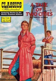 A Tale of Two Cities (Classics Illustrated 35)