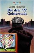 Die drei ???. Geisterstadt (drei Fragezeichen).