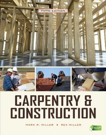 Carpentry & Construction, Fifth Edition (Carpentry & Construction)