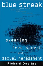 Blue Streak: : Swearing, Free Speech, and Sexual Harrassment
