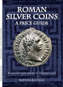 Roman Silver Coins (2nd Edition)