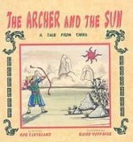 The Archer and the Sun: A Folktale from China (Story Cove: a World of Stories)