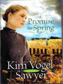A Promise for Spring (Heart of the Prairie, Bk 3)