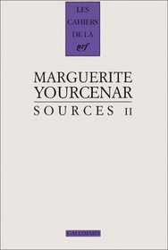 Sources II (Les cahiers de la NRF) (French Edition)