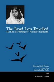 The Road Less Travelled: The Life and Writings of Vinodinee Neelkanth