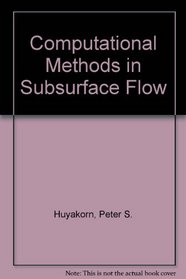 Computational Methods in Subsurface Flow