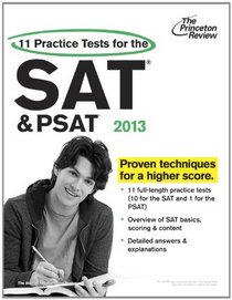 11 Practice Tests for the SAT and PSAT, 2013 Edition (College Test Preparation)