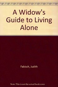 A Widow's Guide to Living Alone