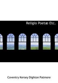 Religio PoetAb Etc. (Large Print Edition)