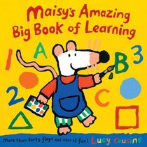Maisy's Amazing Big Book of Learning
