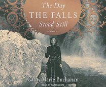 The Day the Falls Stood Still (Audio CD) (Unabridged)