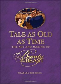 Tale as Old as Time (The Art and Making of Beauty and the Beast)