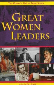 Great Women Leaders (Women's Hall of Fame Series)