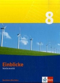 Einblicke Mathematik 8. Schlerbuch. Nordrhein-Westfalen