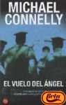El Vuelo Del Angel (Angels Flight) (Harry Bosch, Bk 5) (Spanish Edition)
