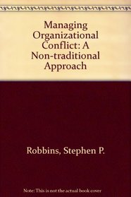 Managing Organizational Conflict: A Non-traditional Approach