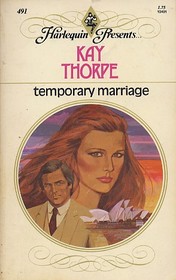 Temporary Marriage (Harlequin Presents, No 491)