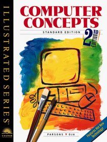 Computer Concepts - Illustrated Standard Edition, Second Edition