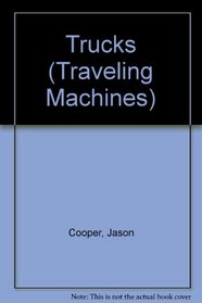 Trucks (Traveling Machines)