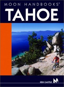 Moon Handbooks: Tahoe