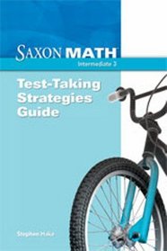 Saxon Math, Test-Taking Strategies Guide, Intermediate 3