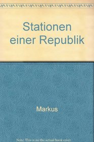 Stationen einer Republik (German Edition)