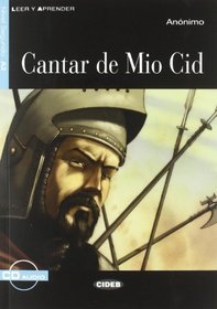 Cantar del Mio Cid [With CD (Audio)] (Leer y Aprender: Nivel Segundo) (French Edition)