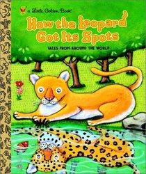 How the Leopard Got Its Spots (Little Golden Book)