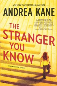 The Stranger You Know (Forensic Instincts, Bk 3)