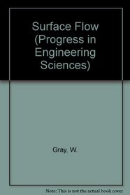 Surface Flow (Progress in Engineering Sciences)